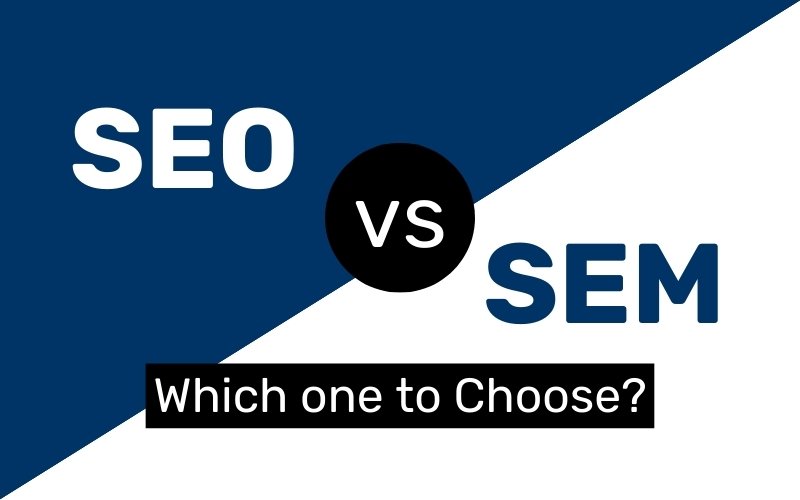 seo vs sem which one to choose